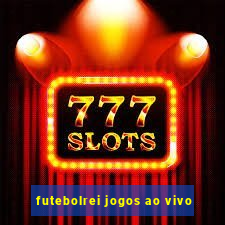 futebolrei jogos ao vivo